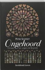 Ongehoord 9789058265470 Peter Schmidt, Boeken, Verzenden, Gelezen, Peter Schmidt