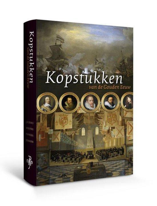 Kopstukken van de Gouden Eeuw / Kopstukken van de Gouden, Boeken, Geschiedenis | Vaderland, Zo goed als nieuw, Verzenden