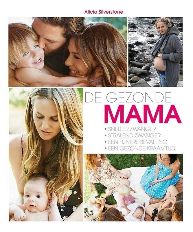 De gezonde mama (9789021558837, Alicia Silverstone), Boeken, Zwangerschap en Opvoeding, Nieuw, Verzenden