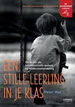 Een stille leerling in je klas 9789401446570 Peter Mol, Boeken, Studieboeken en Cursussen, Verzenden, Gelezen, Peter Mol