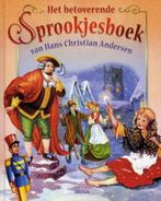 Het betoverende sprookjesboek van Hans Christian Andersen, Boeken, Verzenden, Zo goed als nieuw, Hans Christian Andersen
