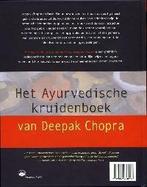Het ayurvedische kruidenboek 9789069638997 Deepak Chopra, Boeken, Verzenden, Zo goed als nieuw, Deepak Chopra