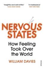 Nervous States 9781784707033 William Davies, Boeken, Overige Boeken, Gelezen, William Davies, William Davies, Verzenden