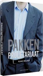 Pakkenproletariaat 9789491693335 Klaas Mulder, Verzenden, Zo goed als nieuw, Klaas Mulder