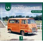 La Renault Estafette de mon père, Boeken, Nieuw, Antoine Grégoire, Algemeen, Verzenden