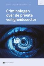 9789463714792 Criminologists Association for Private Secu..., Boeken, Nieuw, Gompel & Svacina, Verzenden
