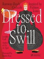 Dressed to Swill | 9783791387833 | Jennifer Croll, Zo goed als nieuw, Jennifer Croll