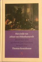 Het einde van Johan van Oldenbarnevelt 9789025346850, Verzenden, Gelezen, J. Francken