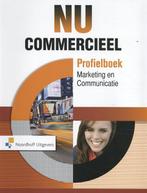 NU Commercieel profielboek marketing en commun 9789001853273, Boeken, Verzenden, Zo goed als nieuw