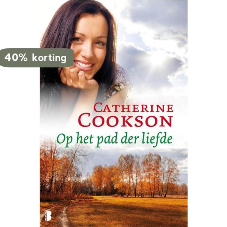 Op het pad der liefde 9789022567531 Catherine Cookson, Boeken, Romans, Zo goed als nieuw, Verzenden