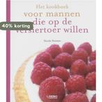 Het kookboek voor mannen die op de versiertoer willen, Boeken, Verzenden, Zo goed als nieuw, N. Seeman