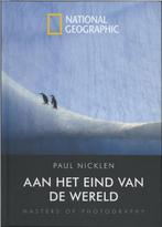 Aan het eind van de wereld 9789048811779 P. Nicklen, Verzenden, Gelezen, P. Nicklen