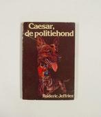 Caesar de politiehond 9789024005048 Jeffries, Verzenden, Gelezen, Jeffries