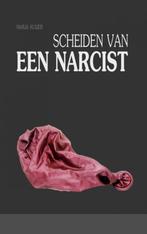 Scheiden van een narcist 9789402140583 Marja Kuijer, Boeken, Verzenden, Zo goed als nieuw, Marja Kuijer