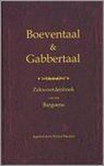 Boeventaal & Gabbertaal - Zakwoordenboek van het Bargoens, Gelezen, Sanders, Ewoud (inleiding), Verzenden