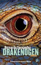 Drakenogen 9789056723439 Bernardo Fernandez, Verzenden, Zo goed als nieuw, Bernardo Fernandez