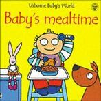 Usborne babys world: Babys mealtime by Fiona Watt, Gelezen, Verzenden, Rachel Wells, Fiona Watt