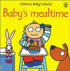 Usborne babys world: Babys mealtime by Fiona Watt, Boeken, Overige Boeken, Gelezen, Verzenden