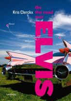 On the road met Elvis | CLERCKX, K. | 9789020987140, Zo goed als nieuw, CLERCKX, K.