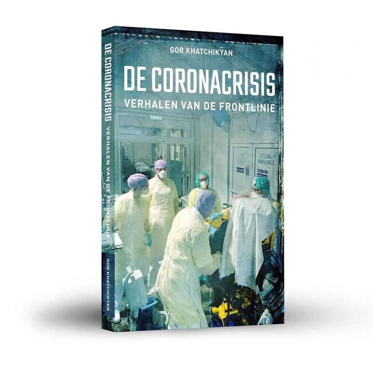 De Coronacrisis 9789090331188 Gor Khatchikyan, Boeken, Hobby en Vrije tijd, Gelezen, Verzenden