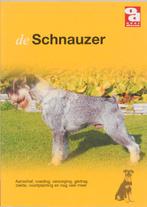 De schnauzers / Over Dieren 9789058210142 Over Dieren, Verzenden, Zo goed als nieuw, Over Dieren
