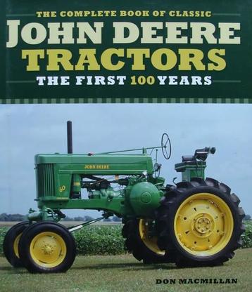 The Complete Book of Classic John Deere Tractors