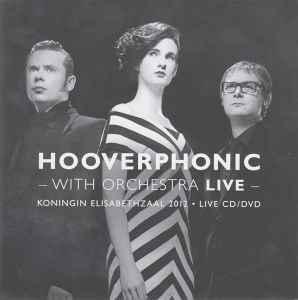 cd - Hooverphonic - With Orchestra Live (Koningin Elisabe..., Cd's en Dvd's, Cd's | Overige Cd's, Zo goed als nieuw, Verzenden