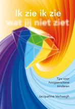 Ik zie ik zie wat jij niet ziet 9789089547200, Boeken, Verzenden, Gelezen, Jacqueline Verhaegh