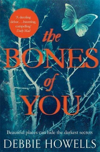 Bones Of You 9781447276036 Debbie Howells, Boeken, Taal | Engels, Gelezen, Verzenden