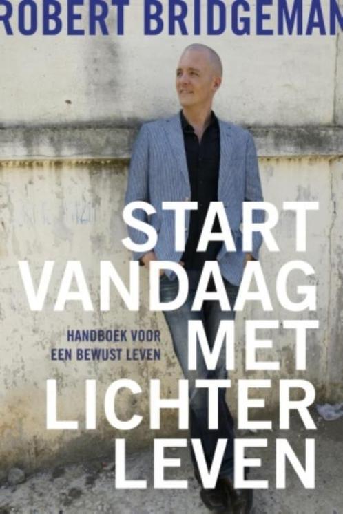 Start vandaag met lichter leven! 9789020213188, Boeken, Esoterie en Spiritualiteit, Zo goed als nieuw, Verzenden