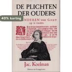 De plichten der ouders 9789033101182 Jacobus Koelman, Boeken, Verzenden, Gelezen, Jacobus Koelman