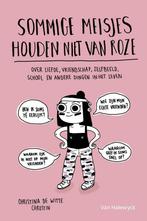 Sommige meisjes houden niet van roze 9789461319036, Verzenden, Zo goed als nieuw, Christina De Witte