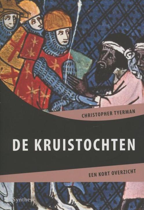 De kruistochten / Een kort overzicht 9789062711024, Boeken, Esoterie en Spiritualiteit, Zo goed als nieuw, Verzenden