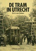 De tram in Utrecht 9789070482749 A. van Hulzen, Boeken, Verzenden, Gelezen, A. van Hulzen