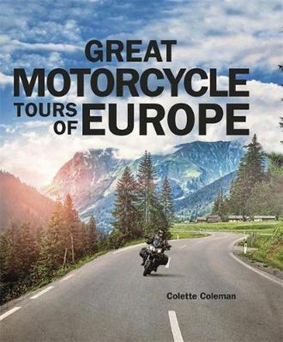 Great Motorcycle Tours of Europe 9781848663893, Boeken, Taal | Engels, Zo goed als nieuw, Verzenden