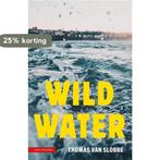 Wild water 9789050116718 Thomas van Slobbe, Boeken, Verzenden, Gelezen, Thomas van Slobbe