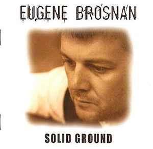 cd - Eugene Brosnan - Solid Ground, Cd's en Dvd's, Cd's | Wereldmuziek, Zo goed als nieuw, Verzenden
