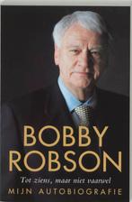 Bobby Robson: Tot ziens, maar niet vaarwel 9789022992098, Boeken, Verzenden, Gelezen, R. Robson