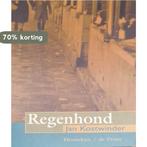 Regenhond 9789052403816 J. Kostwinder, Boeken, Verzenden, Gelezen, J. Kostwinder