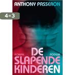 De slapende kinderen 9789463811934 Anthony Passeron, Verzenden, Zo goed als nieuw, Anthony Passeron