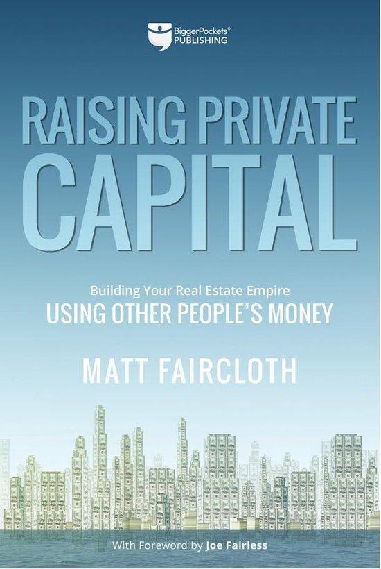 Raising Private Capital 9781947200982 Matt Faircloth, Boeken, Taal | Engels, Zo goed als nieuw, Verzenden