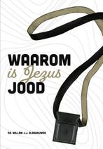 Waarom is Jezus Jood 9789083176536 Willem J.J. Glashouwer, Verzenden, Zo goed als nieuw, Willem J.J. Glashouwer