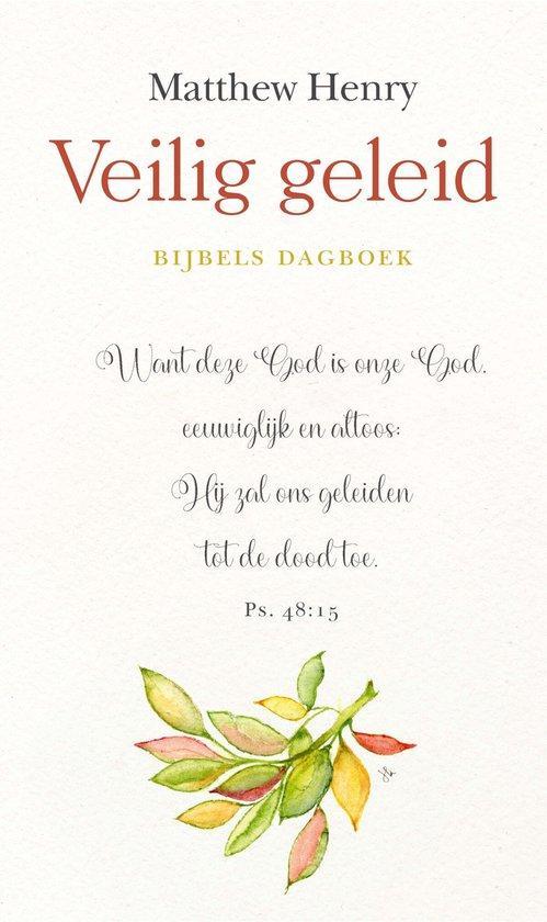 Veilig geleid 9789402908688 Matthew Henry, Boeken, Godsdienst en Theologie, Gelezen, Verzenden