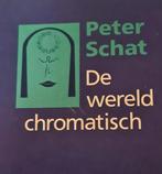 De Wereld chromatisch 9789029081054 Peter Schat, Verzenden, Gelezen, Peter Schat