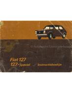 1976 FIAT 127 | 127 SPECIAL INSTRUCTIEBOEKJE NEDERLANDS, Auto diversen, Handleidingen en Instructieboekjes