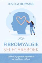 9789493381605 Het Fibromyalgie Selfcareboek, Boeken, Verzenden, Nieuw, Jessica Hermans