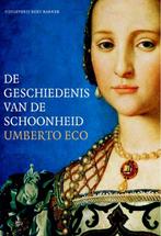 De geschiedenis van de schoonheid 9789035135949 Umberto Eco, Verzenden, Zo goed als nieuw, Umberto Eco