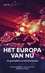 Het Europa van nu 9789083106571 Nicoline Baartman, Verzenden, Zo goed als nieuw, Nicoline Baartman