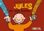 Jules en zijn buren 9789055355679 Annemie Berebrouckx, Boeken, Kinderboeken | Baby's en Peuters, Gelezen, Annemie Berebrouckx