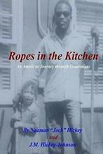 Ropes in the Kitchen.by Hickey, Jock New   ., Zo goed als nieuw, Hickey, Naaman "Jock", Verzenden